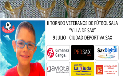 II Torneo Fútbol Sala Veteranos “Villa de Sax“ Ayuda para Ian