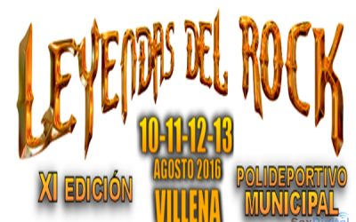 XI LEYENDAS DEL ROCK – 10, 11, 12 Y 13 DE AGOSTO 2016