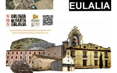 Guía para visitar la Colonia de Santa Eulalia una nueva publicación el Museo Virtual de la Villa de Sax