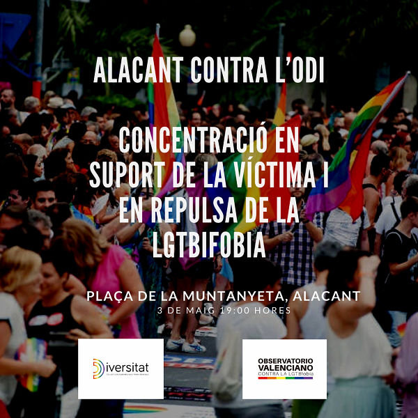Diversitat convoca, a toda la ciudadanía de Alicante, a concentrarse en apoyo de la víctima de la brutal agresión y contra el discurso de odio LGTBIfóbico