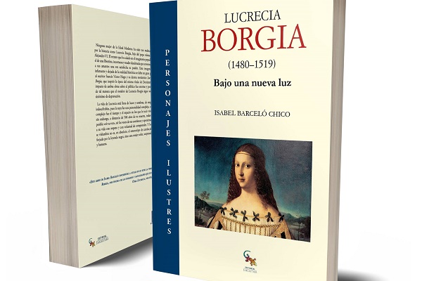 La escritora sajeña Isabel Barceló presentará su libro “Lucrecia Borgia (1480-1519), bajo una nueva luz” en Alicante