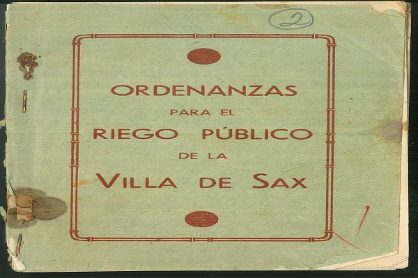 Las ordenanzas para el riego público de la Villa de Sax de 1877